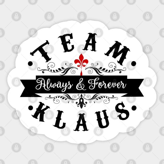 Team Klaus Sticker by KsuAnn